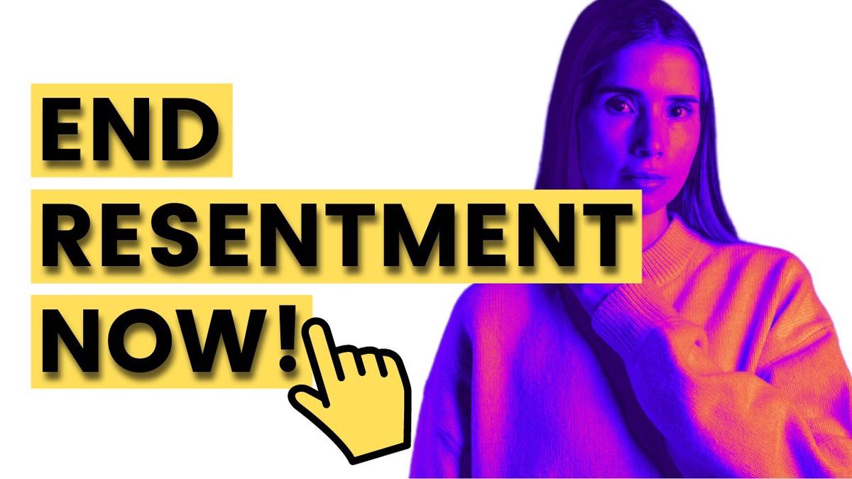 'Video thumbnail for How Do I Stop The Resentment? Let Me Help!'
