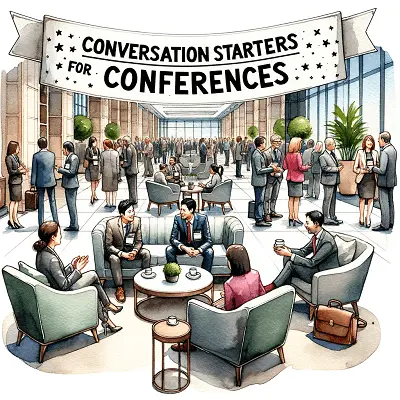 Conversation Starters for Conferences